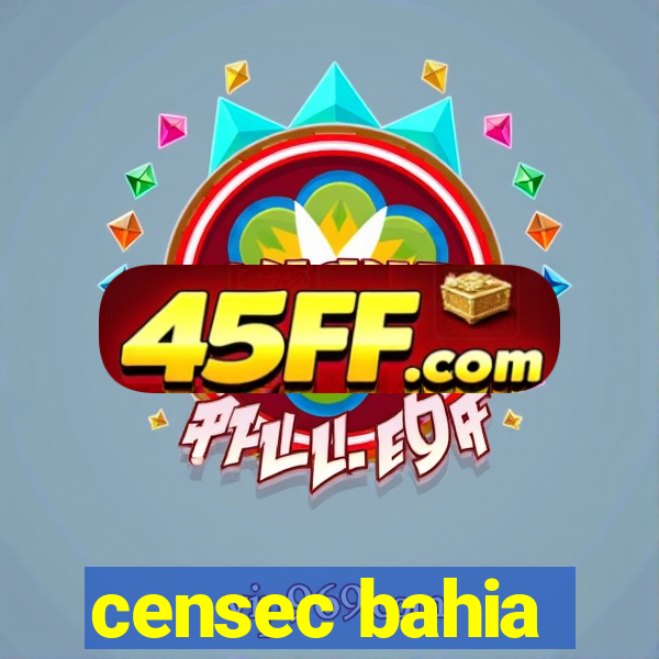 censec bahia